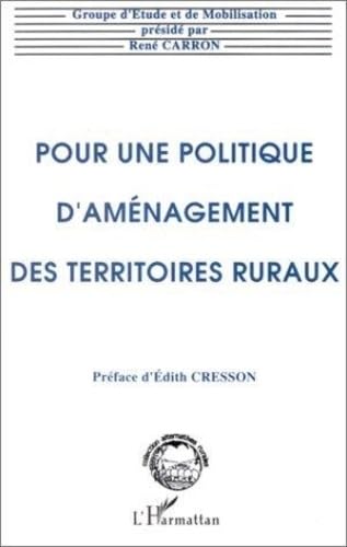 Pour une politique d'amÃ©nagement des territoires ruraux (9782738420497) by Cresson E