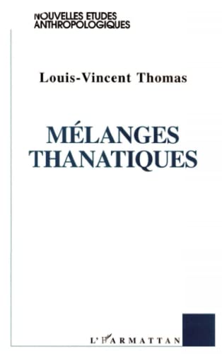 Stock image for Mlanges thanatiques for sale by Ammareal