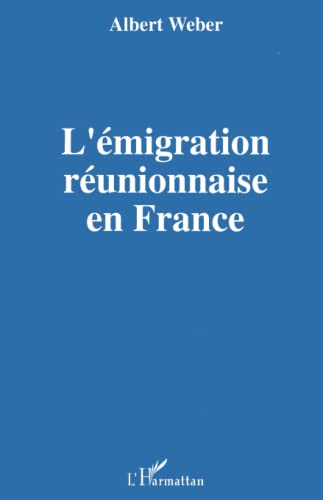Beispielbild fr L'migration runionnaise en France (French Edition) zum Verkauf von Gallix
