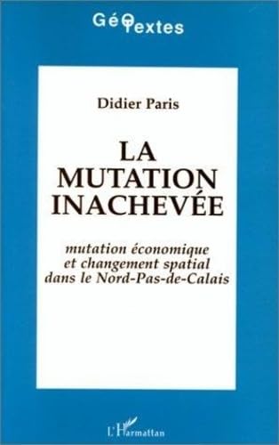 La mutation inachevée