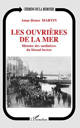 Stock image for Les ouvrires de la mer for sale by LE PIANO-LIVRE