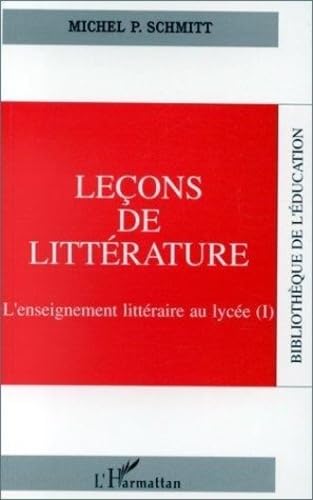 Stock image for Leons de littrature. L'enseignement littraire au lyce 1 for sale by medimops