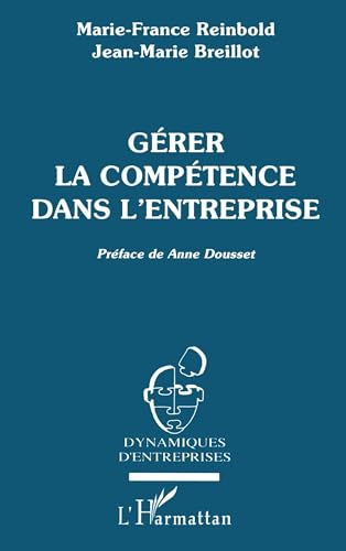 Stock image for Grer la comptence dans l'entreprise for sale by Gallix