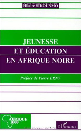 Stock image for Jeunesse et ducation en Afrique Noire for sale by Gallix