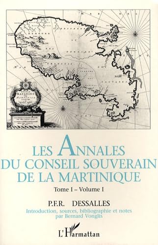 Stock image for Les annales du conseil souverain de la Martinique: 4 volumes for sale by Gallix