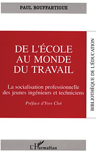 Stock image for De l'cole au monde du travail for sale by Gallix