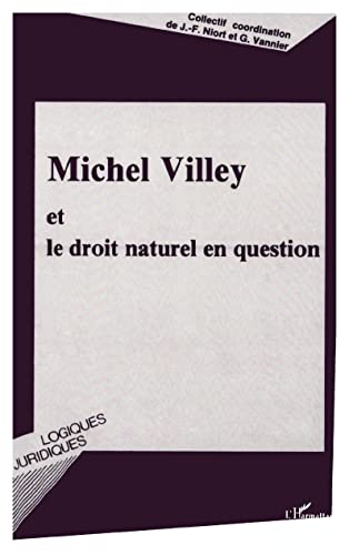 Beispielbild fr Michel Villey et le droit naturel en question zum Verkauf von Gallix