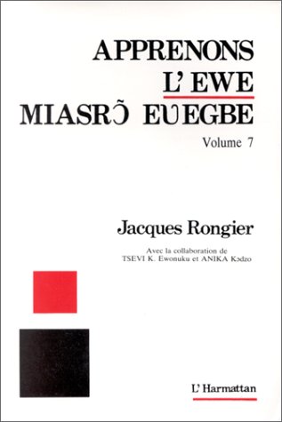 Apprenons l'ewe: Volume 7 (9782738426710) by Rongier, Jacques