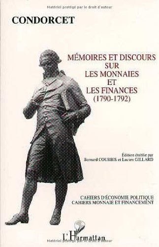Beispielbild fr Mmoires Et Discours Sur Les Monnaies Et Les Finances (1790-1792) zum Verkauf von RECYCLIVRE