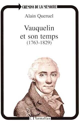 Beispielbild fr Vauquelin (1763-1829) zum Verkauf von Ammareal