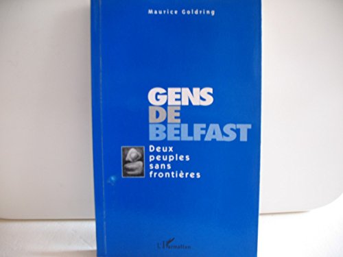 9782738428486: Gens de Belfast: Deux peuples sans frontires