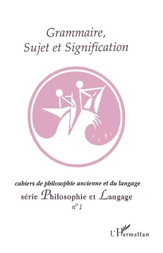 Stock image for Grammaire, sujet et signification for sale by Ammareal