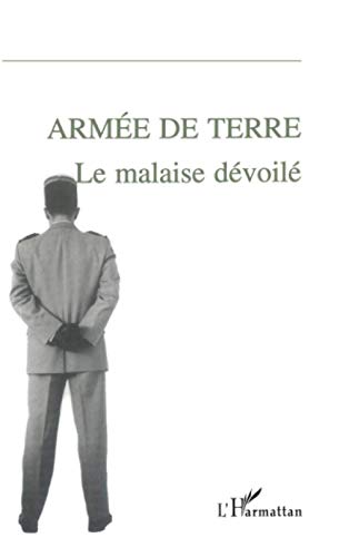 Stock image for Arme de terre: Le malaise dvoil for sale by Ammareal