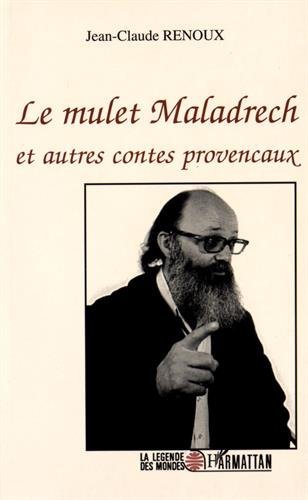 Beispielbild fr Mulet maladrech (le) et autres contes provencaux zum Verkauf von medimops