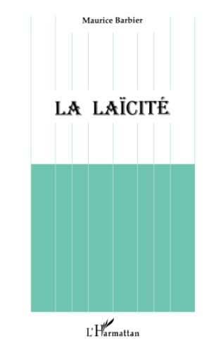 La laÃ¯citÃ© (French Edition) (9782738430632) by Barbier, Maurice