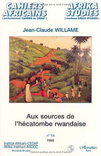 Beispielbild fr Aux Sources De L'hcatombe Rwandaise zum Verkauf von RECYCLIVRE
