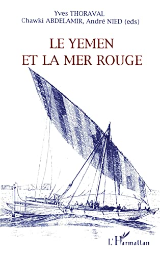 Beispielbild fr Le Ymen et la mer Rouge zum Verkauf von medimops