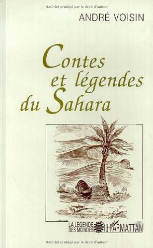 Beispielbild fr Contes et lgendes du Sahara zum Verkauf von Ammareal