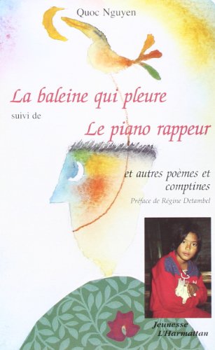 Stock image for La baleine qui pleure for sale by Chapitre.com : livres et presse ancienne