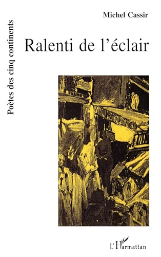 Stock image for Ralenti de l'clair for sale by Chapitre.com : livres et presse ancienne