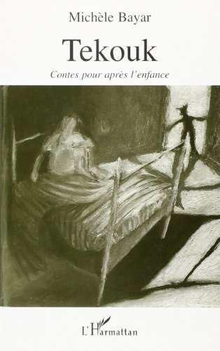 Beispielbild fr Tekouk: Contes pour aprs l'enfance zum Verkauf von Ammareal