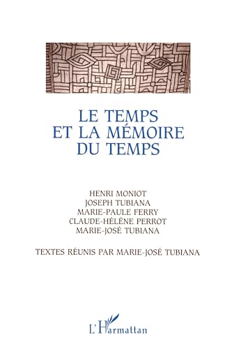 Stock image for Le Temps et La Memoire du Temps. for sale by N. Fagin Books