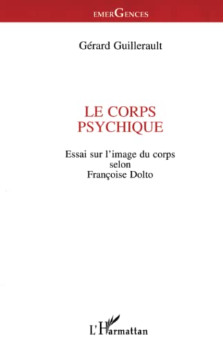 Stock image for Corps psychique (le) essai sur l'image du corps for sale by medimops