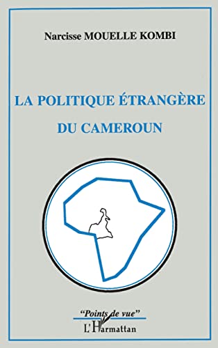 Stock image for Politique trangre Du Cameroun (la) for sale by RECYCLIVRE