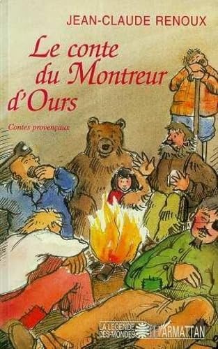 Beispielbild fr Conte du montreur d'ours (le) contes provencaux [Broch] zum Verkauf von secretdulivre