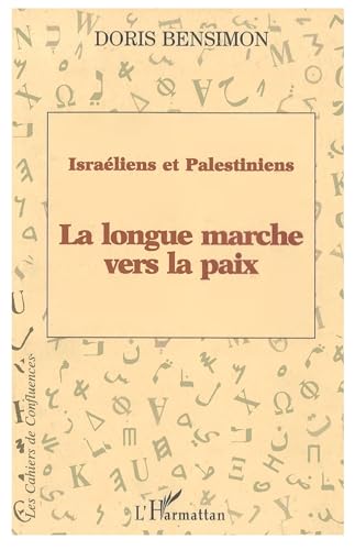 9782738437761: Israliens et Palestiniens: La longue marche vers la paix