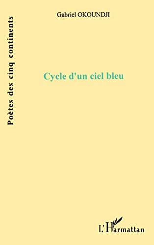 Stock image for Cycle d'un ciel bleu for sale by LeLivreVert