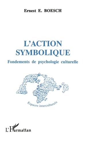 Beispielbild fr L'action symbolique zum Verkauf von Chapitre.com : livres et presse ancienne