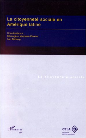 Stock image for La citoyennet sociale en Amrique latine for sale by Chapitre.com : livres et presse ancienne
