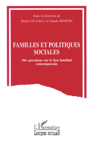 Imagen de archivo de FAMILLES ET POLITIQUES SOCIALES a la venta por Ammareal