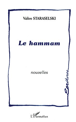 Stock image for Le Hammam (French Edition) for sale by GF Books, Inc.