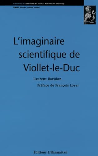 Stock image for Imaginaire scientifique de Viollet-le-Duc (French Edition) for sale by Sequitur Books