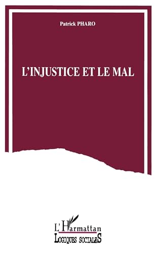 Imagen de archivo de L'injustice et le mal a la venta por Gallix