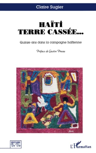 9782738441287: Hati terre casse: Quinze ans dans la campagne hatienne (French Edition)