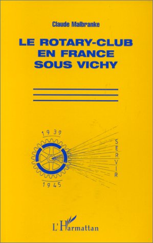 9782738441775: Le Rotary-Club en France sous Vichy