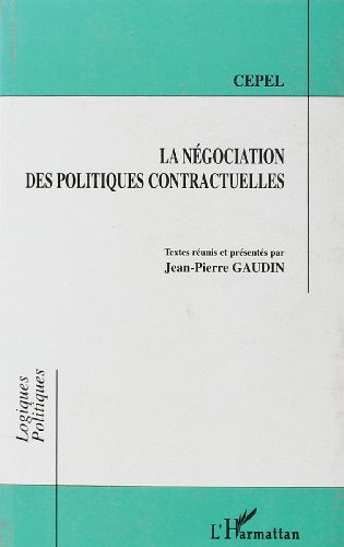 Beispielbild fr La ngociation des politiques contractuelles zum Verkauf von medimops