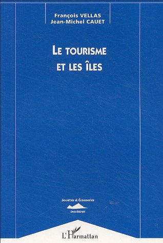 Imagen de archivo de Le tourisme et les les a la venta por LeLivreVert