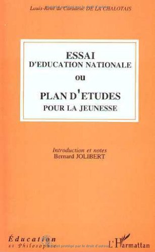 Beispielbild fr Essai d'ducation nationale, ou, Plan d'tudes pour la jeunesse zum Verkauf von Ammareal