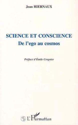 Beispielbild fr Science et conscience: De l'ego au cosmos zum Verkauf von Gallix