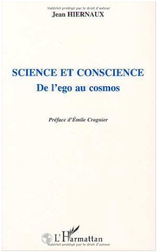 Stock image for Science et conscience: De l'ego au cosmos for sale by Gallix