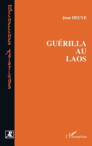 Beispielbild fr Guerilla au Laos (French Edition) zum Verkauf von Gallix