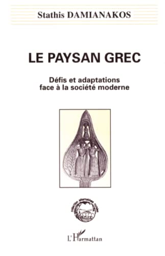 Stock image for Le paysan grec (French Edition) for sale by Gallix