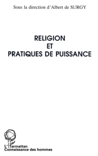 Stock image for RELIGION ET PRATIQUES DE PUISSANCE (French Edition) for sale by Gallix