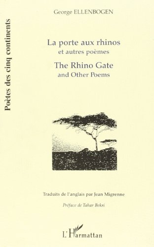 Stock image for La Porte Aux Rhinos et Autres Poemes (translation of the Rhino Gate and Other Poems) for sale by Montreal Books