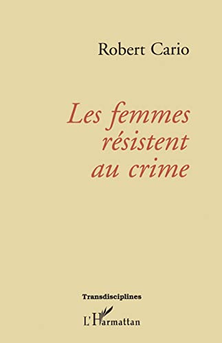 Beispielbild fr Les Femmes Resistent au Crime zum Verkauf von Irolita Books