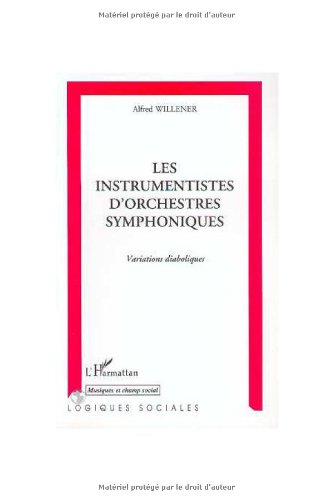 Beispielbild fr Les instrumentistes d'orchestres symphoniques: Variations diaboliques zum Verkauf von medimops
